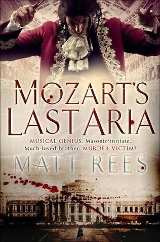 Mozart's Last Aria by Matt Rees