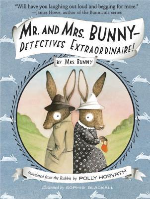 Mr. and Mrs. Bunny--Detectives Extraordinaire! (2014)