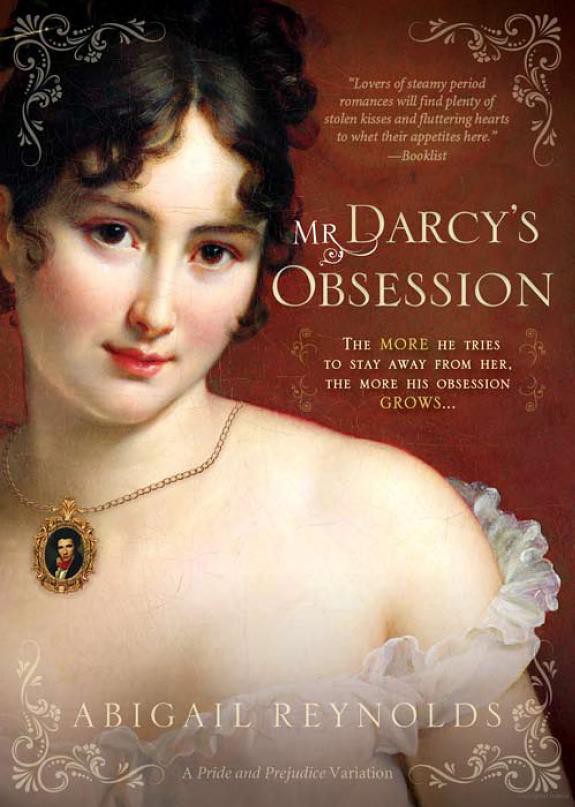 Mr. Darcy's Obsession by Reynolds, Abigail