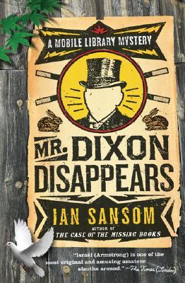 Mr. Dixon Disappears (2007) by Ian Sansom