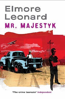 Mr Majestyk (2007) by Elmore Leonard