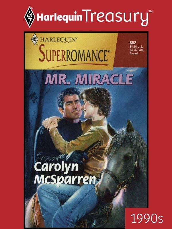 Mr. Miracle (Harlequin Super Romance) by McSparren, Carolyn