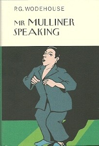 Mr Mulliner Speaking by P G Wodehouse