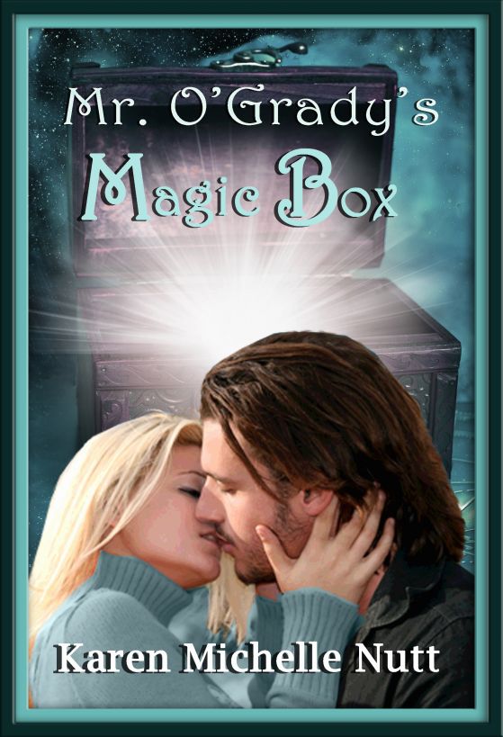 Mr. O'Grady's Magic Box by Nutt, Karen Michelle