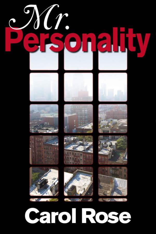 Mr. Personality by Carol Rose