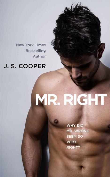 Mr. Right by J. S. Cooper