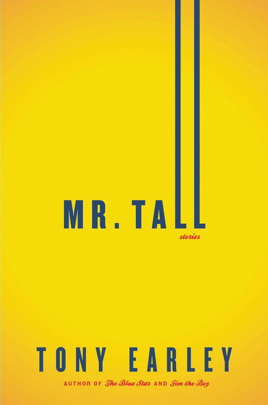 Mr. Tall (2014) by Tony Earley