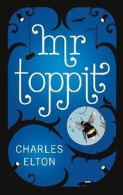 Mr Toppit Export Ed (2000) by Charles Elton