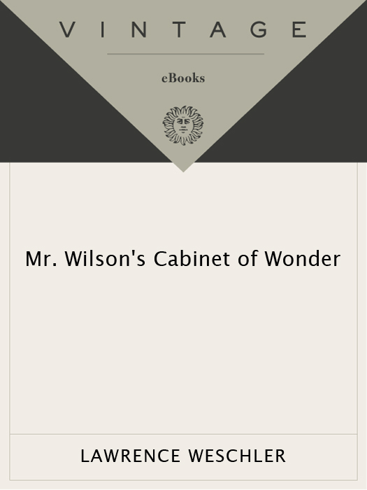 Mr. Wilson's Cabinet of Wonder (2013) by Lawrence Weschler