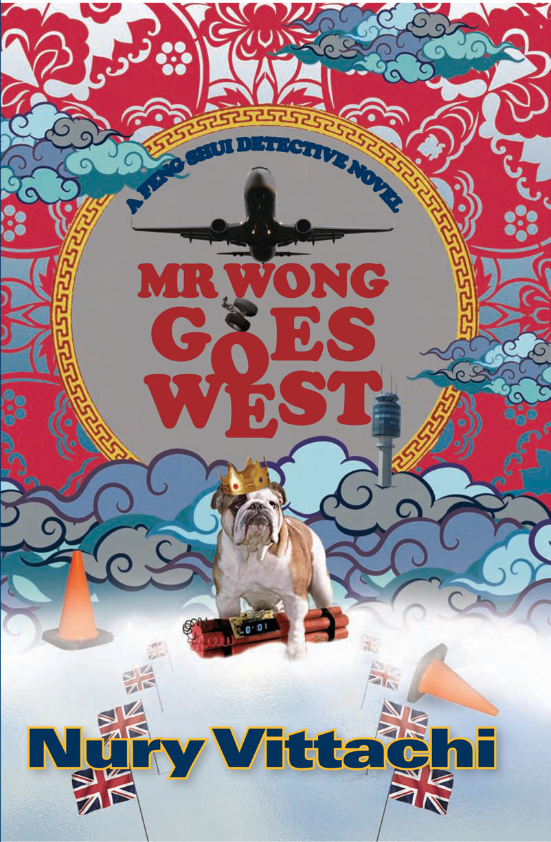 Mr Wong Goes West by Nury Vittachi