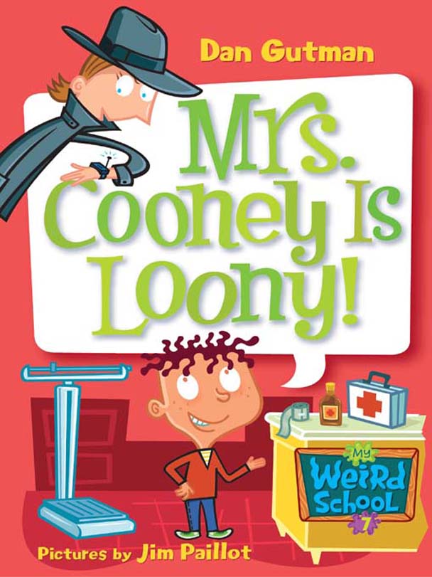 Mrs. Cooney Is Loony! by Dan Gutman