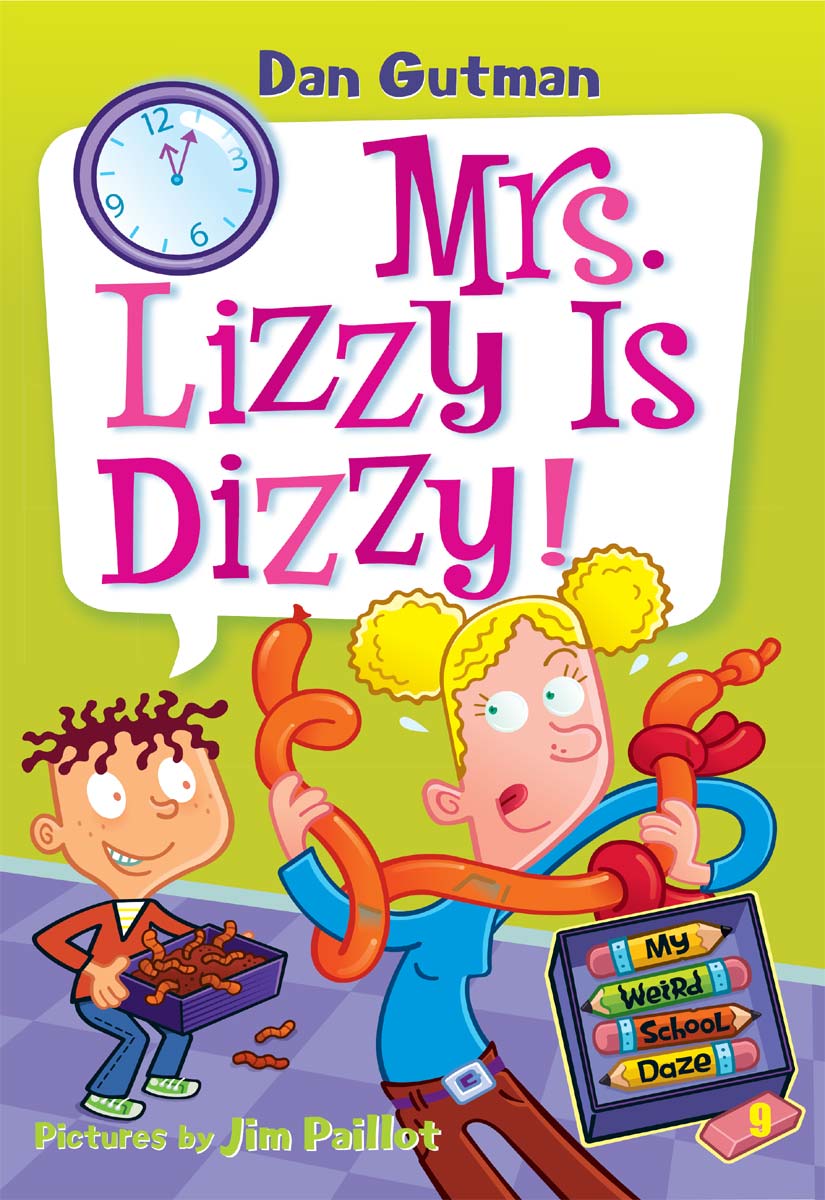 Mrs. Lizzy Is Dizzy! (2010) by Dan Gutman