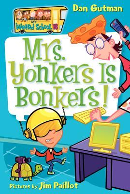 Mrs. Yonkers Is Bonkers! (2007) by Dan Gutman
