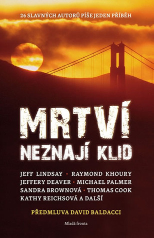 Mrtví neznají klid (2012) by Andrew Gulli