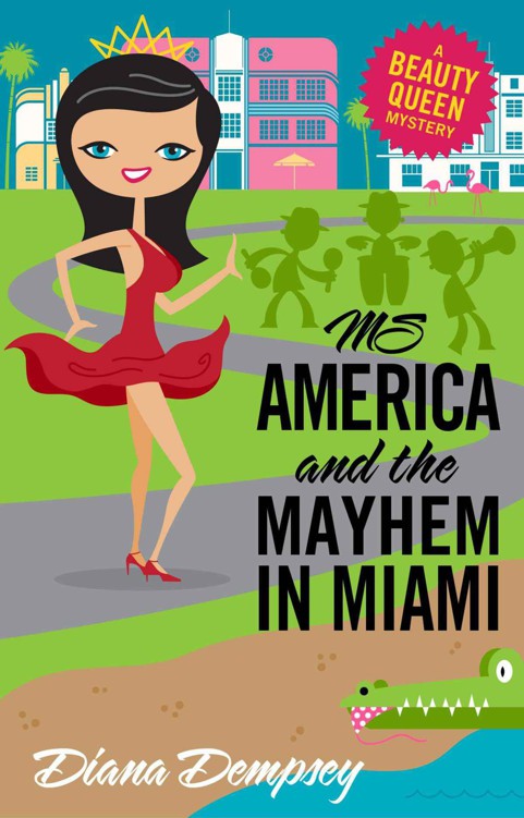 Ms America and the Mayhem in Miami (Beauty Queen Mysteries No. 3) by Dempsey, Diana