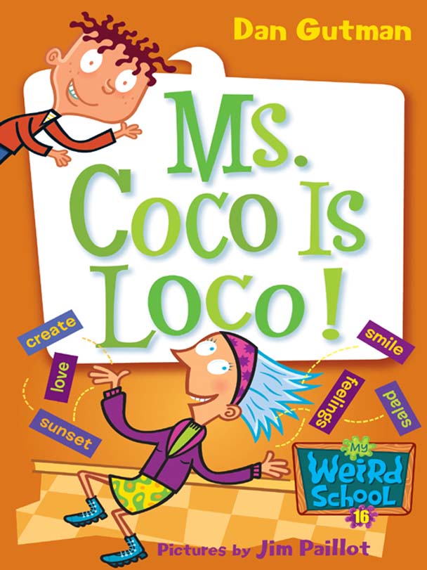 Ms. Coco Is Loco! by Dan Gutman