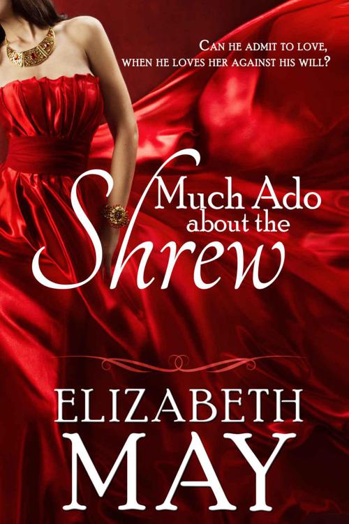 Much Ado about the Shrew by May, Elizabeth