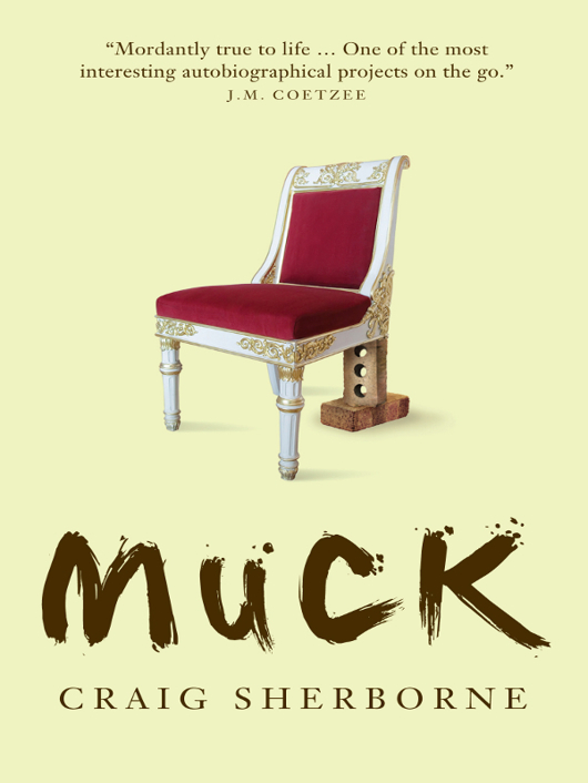 Muck by Craig Sherborne