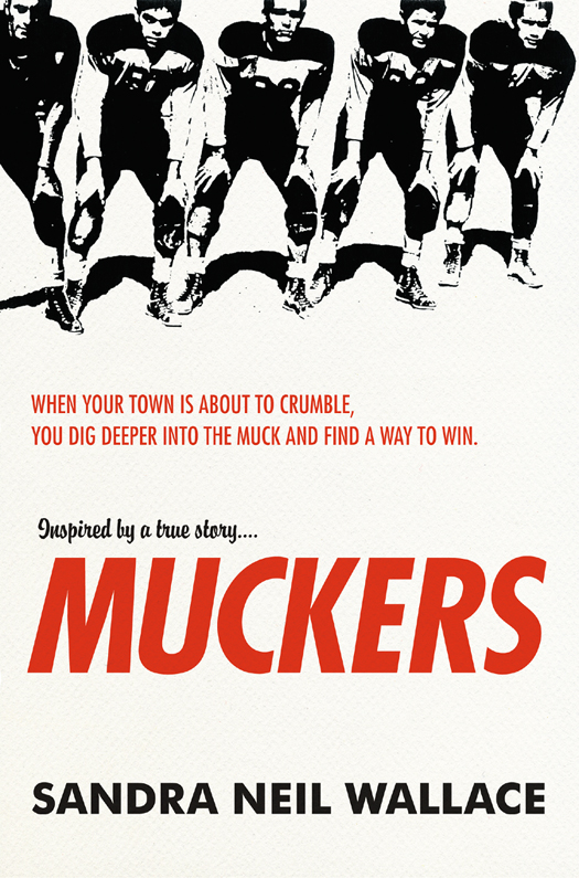 Muckers (2013) by Sandra Neil Wallace