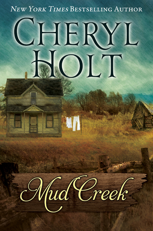 Mud Creek by Cheryl Holt