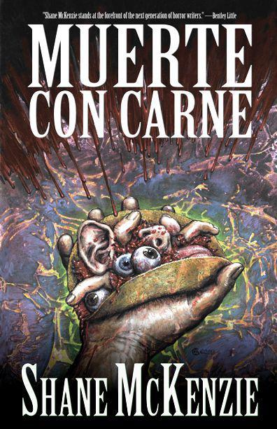 Muerte Con Carne by McKenzie, Shane