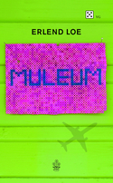 Muleum (2007) by Erlend Loe