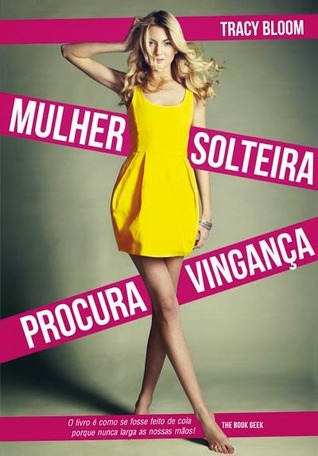 Mulher solteira procura vingança (2014)