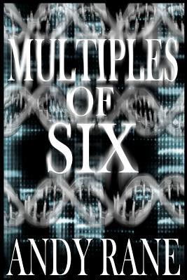 Multiples of Six by Andy Rane