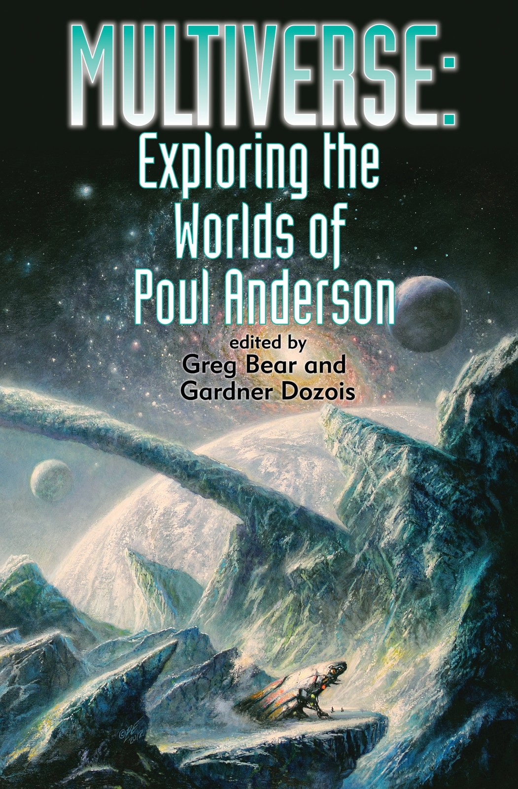 Multiverse: Exploring the Worlds of Poul Anderson by Greg Bear