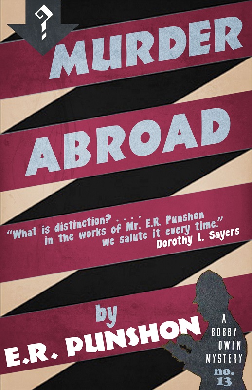 Murder Abroad (2015) by E.R. Punshon