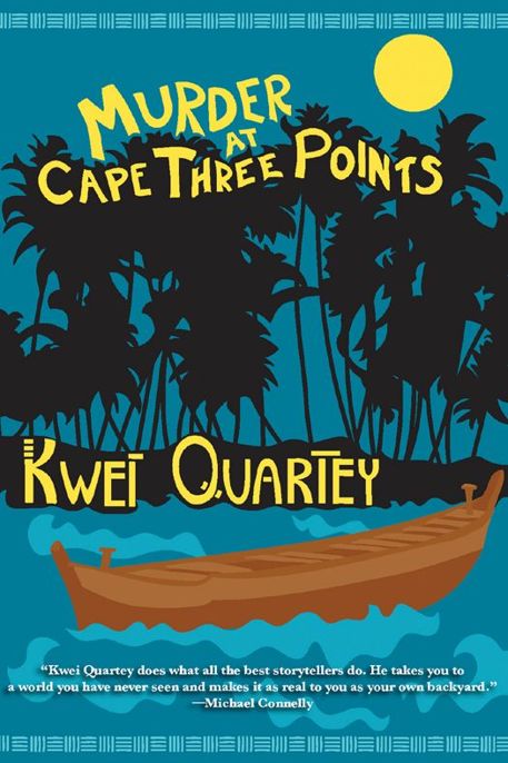 Murder at Cape Three Points by Kwei Quartey