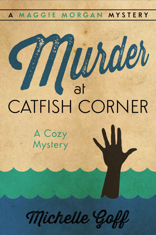 Murder at Catfish Corner: A Maggie Morgan Mystery