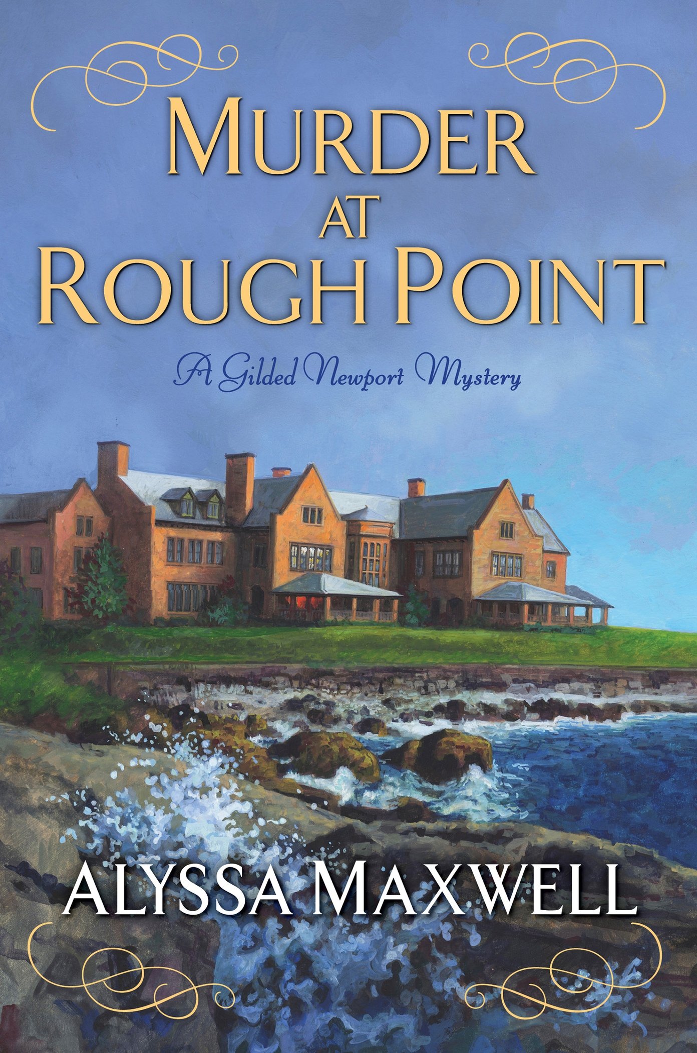 Murder at Rough Point (2016) by Alyssa Maxwell