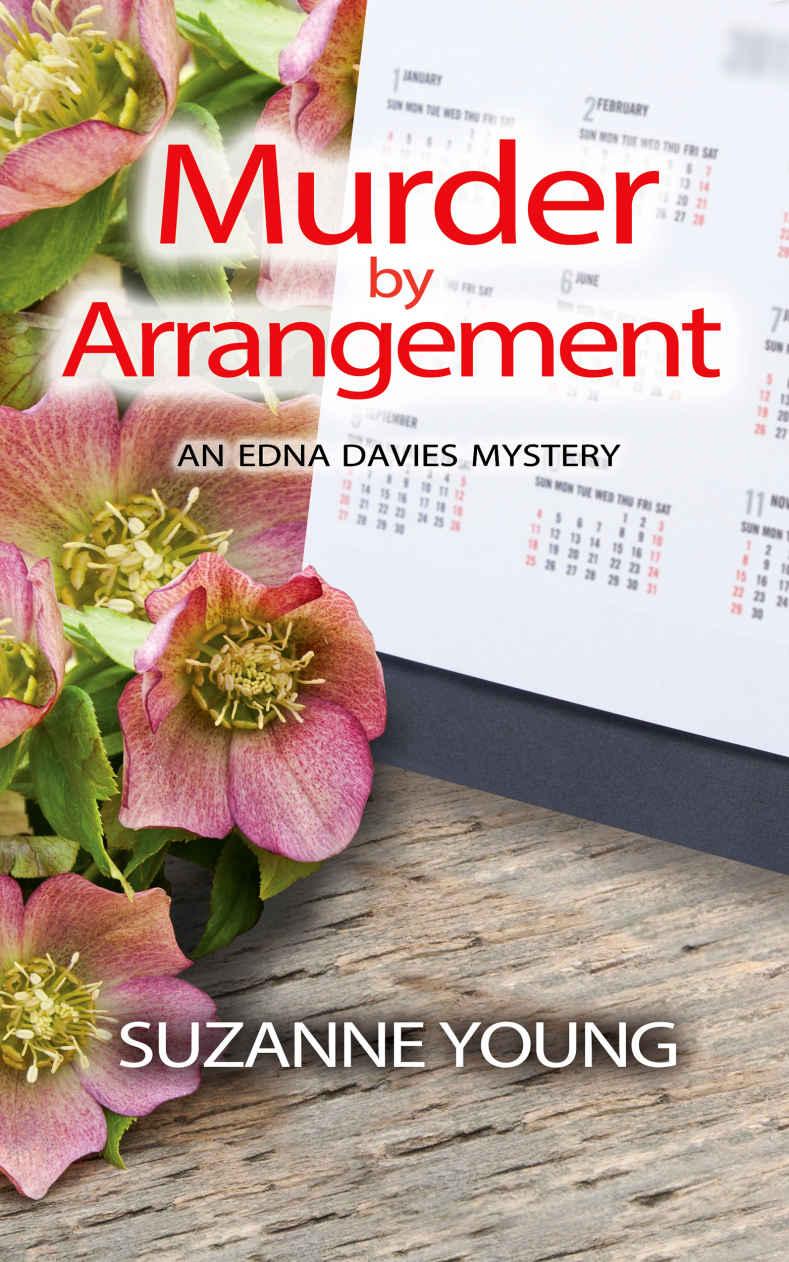 Murder by Arrangement (Edna Davies mysteries Book 5) by Suzanne Young