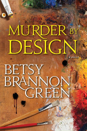 Murder by Design (2000) by Betsy Brannon Green