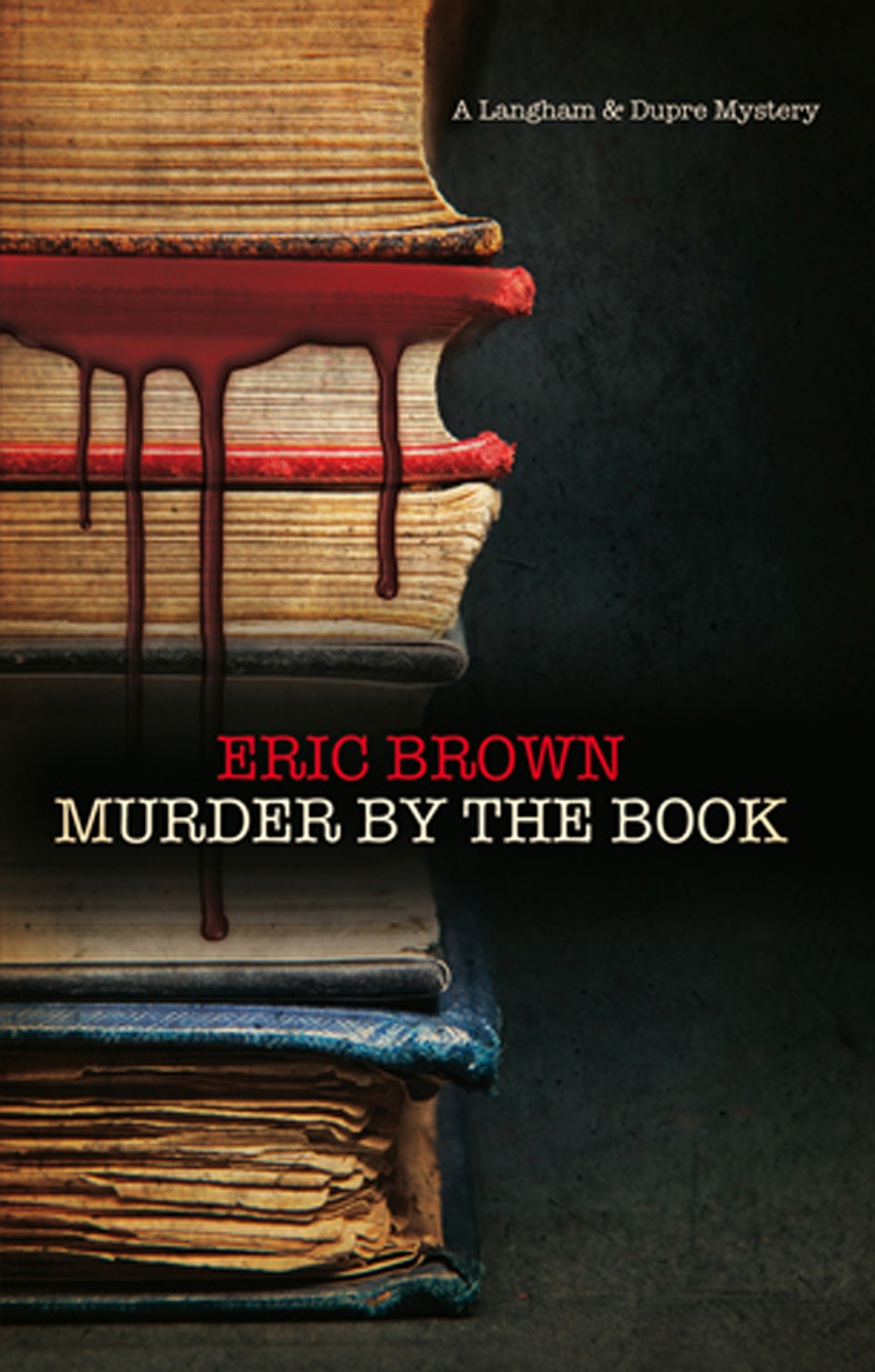 Murder by the Book (2013) by Eric Brown