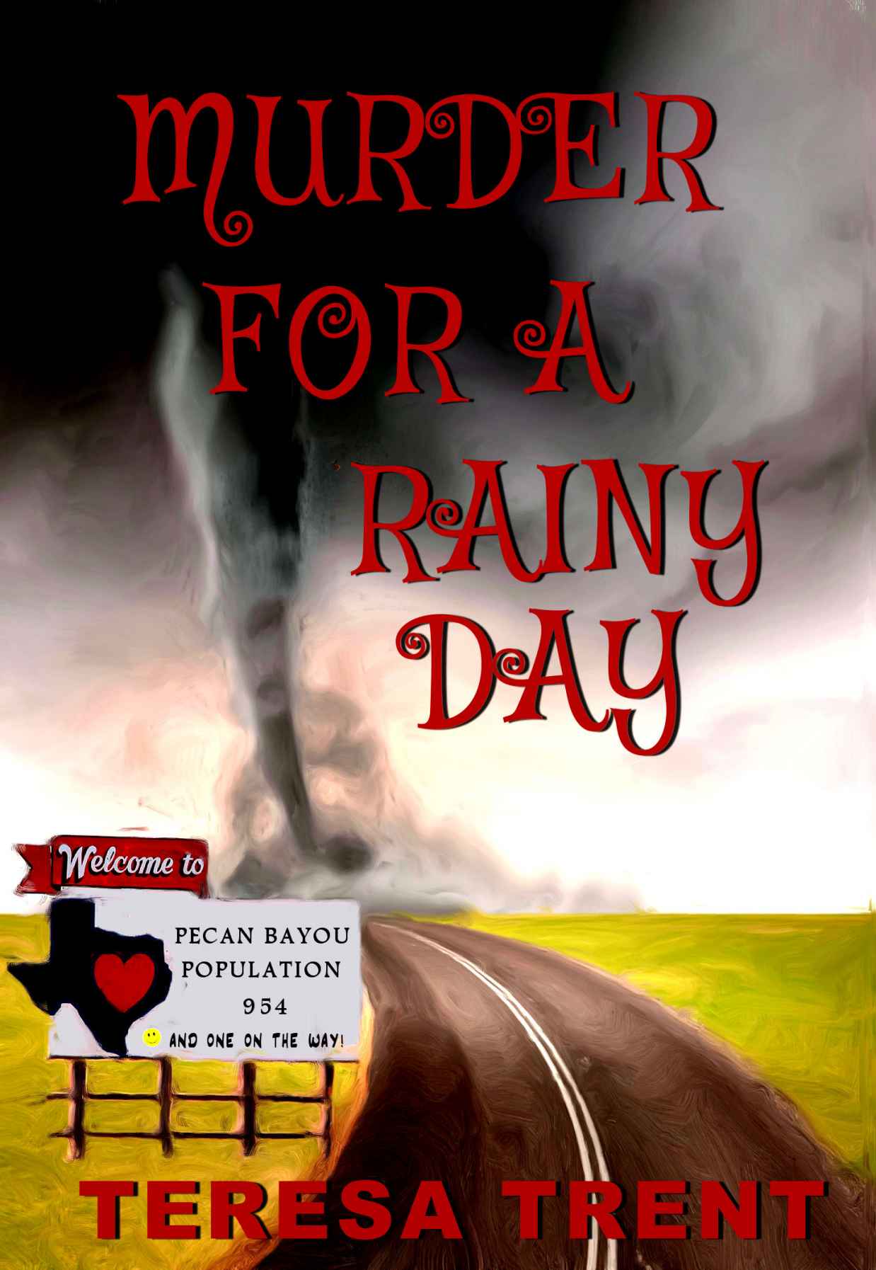 Murder for a Rainy Day (Pecan Bayou Book 6)