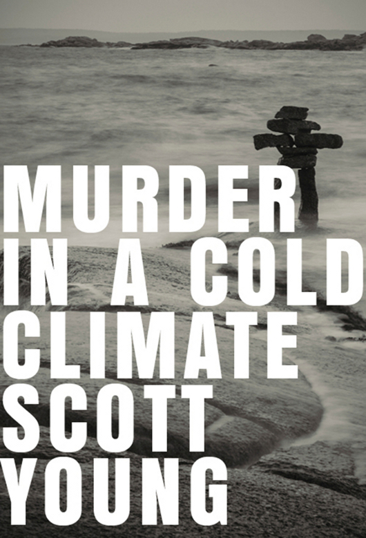 Murder in a Cold Climate: An Inspector Matteesie Mystery by Scott Young