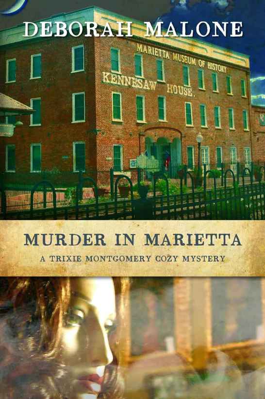 Murder in Marietta (A Trixie Montgomery Cozy Mystery Book 2) by Deborah Malone