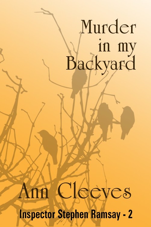 Murder in My Backyard by Cleeves, Ann