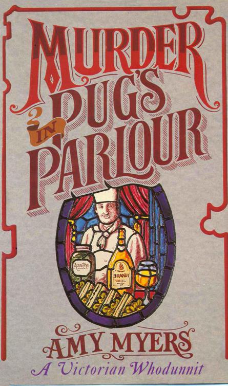 Murder in Pug's Parlour by Myers, Amy