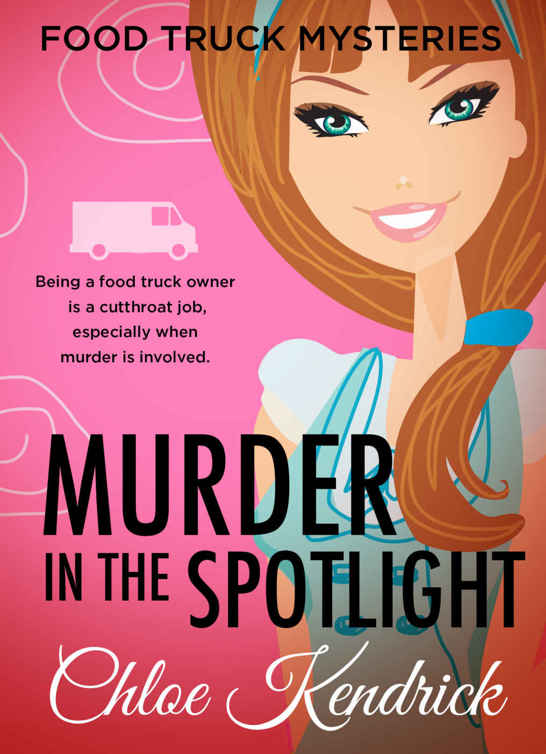 MURDER IN THE SPOTLIGHT (Food Truck Mysteries Book 2)