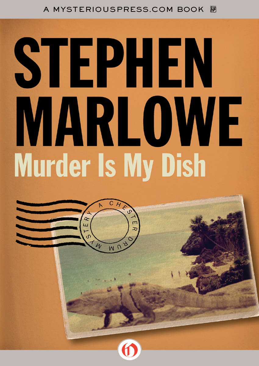 Murder Is My Dish by Stephen Marlowe