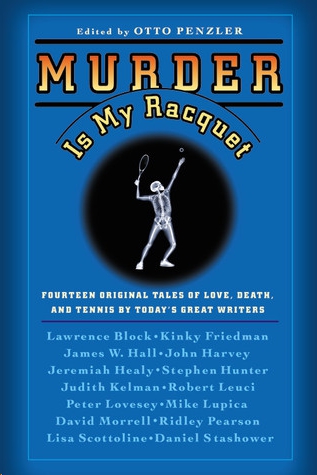 Murder Is My Racquet by Otto Penzler