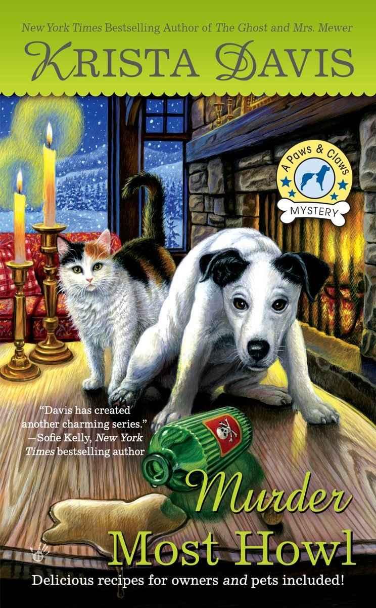 Murder Most Howl: A Paws & Claws Mystery by Krista Davis