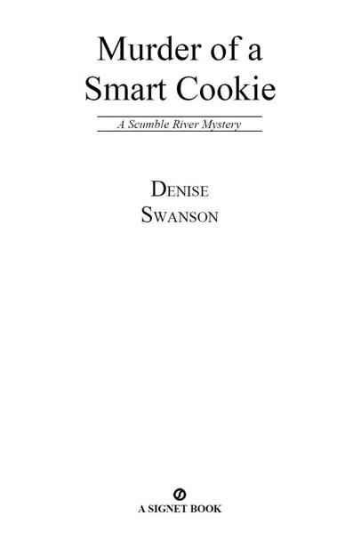 Murder of a Smart Cookie: A Scumble River Mystery by Swanson, Denise