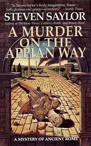 Murder on the Appian Way by Steven Saylor