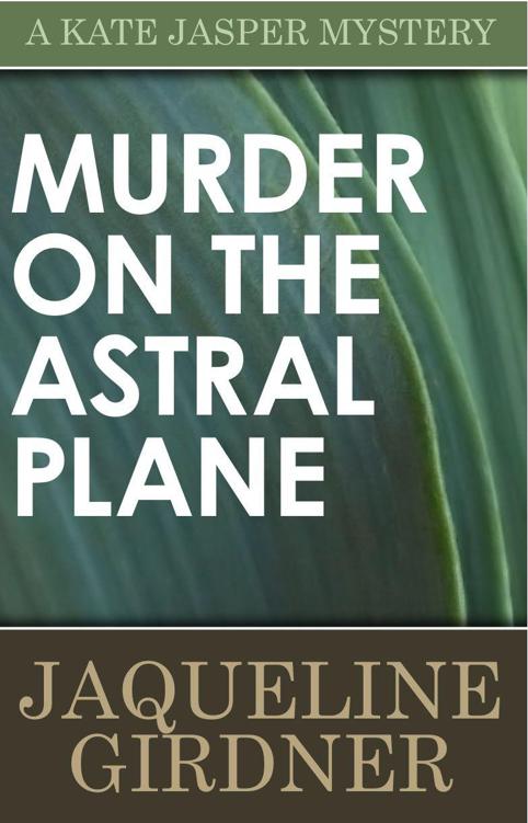 Murder on the Astral Plane (A Kate Jasper Mystery)