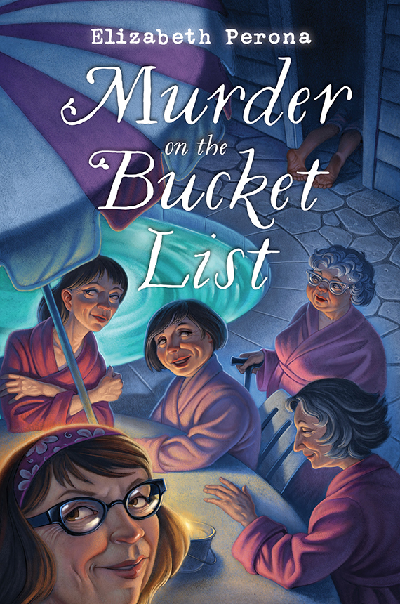 Murder on the Bucket List (2015) by Elizabeth Perona