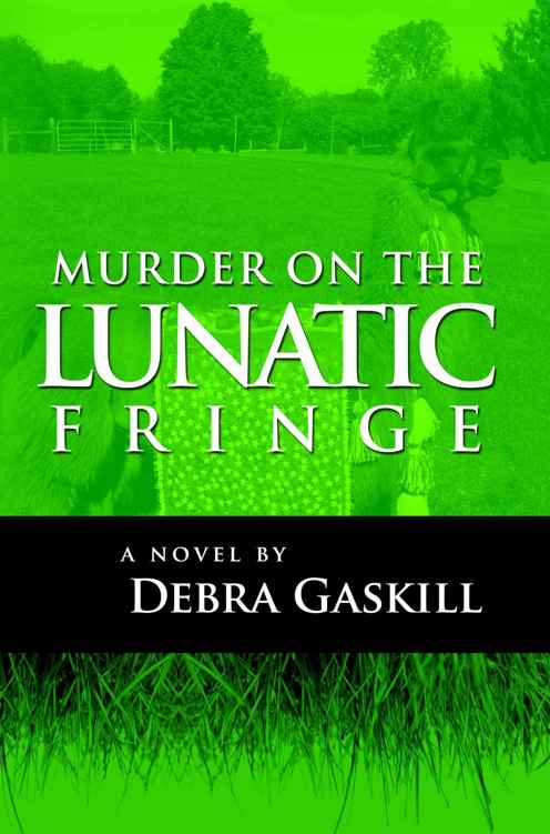 Murder on the Lunatic Fringe (Jubilant Falls Series Book 4) by Debra Gaskill
